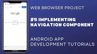 #5 Implementing Navigation Component using Jetpack Compose | Web Browser Android Project