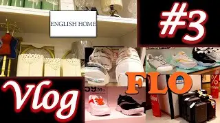 HEPSİ ÇOK GÜZEL ! Mağaza Geziyoruz | English Home, Flo VLOG #3