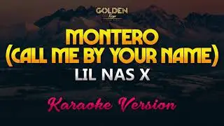 MONTERO (Call Me By Your Name)  - Lil Nas X (Karaoke/Instrumental)