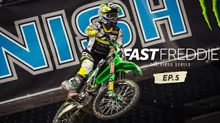 Fast Freddie (Ep. 5) Indy Supercross Round 1