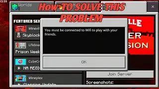 How to solve you must connected to WiFi  problem