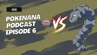 Pokenana Podcast Episode 6: Clefairy and the Moonstone