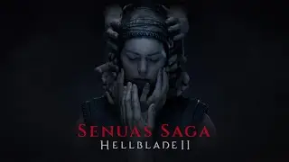 Senua’s Saga: Hellblade II прохождение #2 (Без комментариев/no commentary)