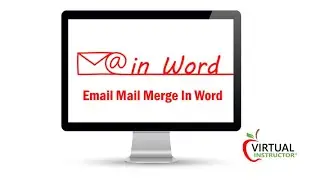 Customized Emails Using the Mail Merge Feature in Word