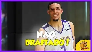 LIANGELO BALL FORA DO DRAFT DA NBA... E AGORA ?