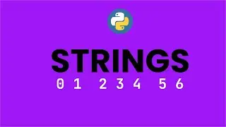 Python Strings Explained