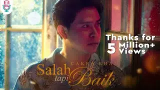 Cakra Khan - Salah Tapi Baik (Official Music Video)