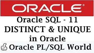 DISTINCT Clause & UNIQUE Keyword in Oracle | Oracle Tutorials for Beginners