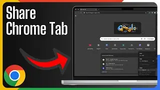 How to Share a Chrome Tab — Step by Step Guide