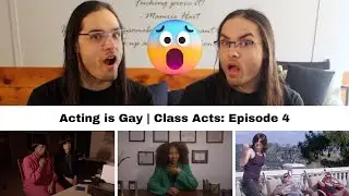 Brandon Rogers I Acting is Gay | Class Acts: Episode 4 I Our Reaction! // TWIN WORLD