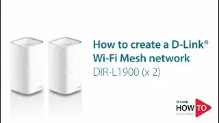 How to create a D-Link WiFi Mesh Network with DIR L1900