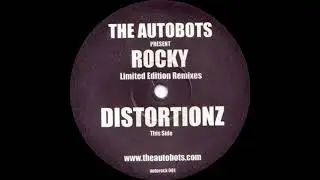 The Autobots - Rocky (Distortionz Remix)