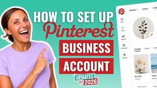 How to Set Up a Pinterest Business Account (Step-by-Step 2026)