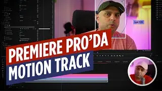 Premiere Pro'da Nesneleri Takip Ettirmek - Motion Tracker