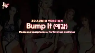 SNSD - Bump It (3D Audio Version)