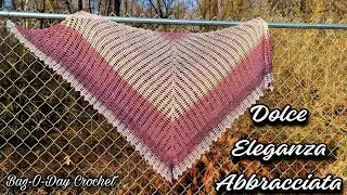 VERY EASY Crochet Shawl Tutorial - Dolce Eleganza Abbracciata