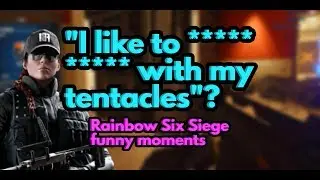 AUSTRIANS LIKE TO **** LOLIS??? || Rainbow Six Siege Funny Moments