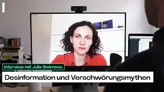 Julia Smirnova über Desinformation und Verschwörungsmythen (Interview) | 