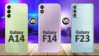 Samsung Galaxy F14 5G VS Samsung Galaxy A14 5G VS Samsung Galaxy F23 5G