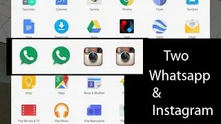 Two -Dual Whatsapp and Two Instagram accounts installation Tutorial
