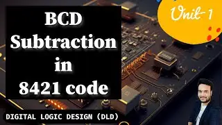 BCD Subtraction || BCD subtraction in 8421 code || Digital logic Design || Digital electronics
