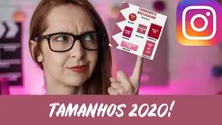 TAMANHOS PRO INSTAGRAM 2020 | Luh Testoni