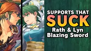 Characterization Not Found. [Supports that SUCK] Rath/Lyn. (Fire Emblem: Blazing Sword)