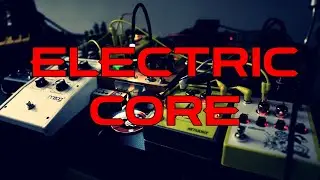 Electric Core - Demo