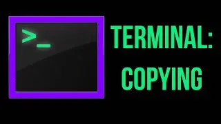 Terminal Tutorial: Copying Files! Part 6!