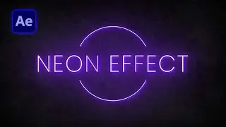 Easy Create Neon Effect In After Effects | Tutorial No Plugin