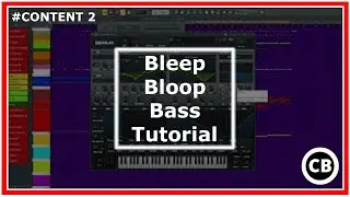 Bleep Bloop Bass Tutorial | 