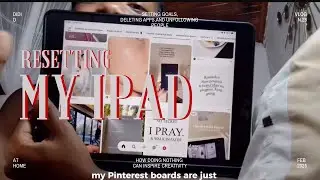 RESETTING MY IPAD | vision boarding, declutterring etc