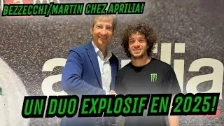 BEZZECCHI REJOINT MARTIN CHEZ APRILIA! LA SAISON 2025 VA ÊTRE DINGUE!