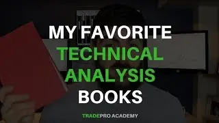 My Favorite Technical Analysis Books for Analyzing the Stock Market
