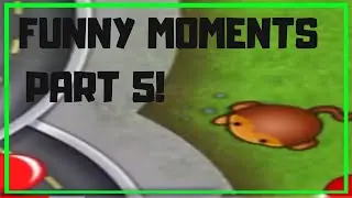 BTD Battles Funny Moments Part 5!