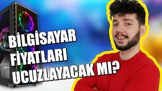 Bilgisayar ve Ekran Kartıları Ucuzlayacak Mı? Stoklar Ne Zaman Gelecek?