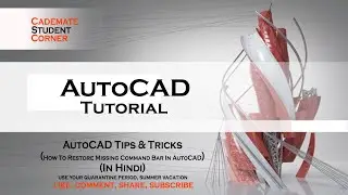 How To Restore Missing Command Bar | 3 Ways To Restore Missing Command Bar | AutoCAD Tips & Tricks