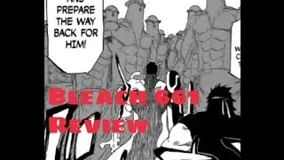 Bleach Capítulo 661 (Review)