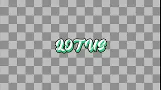 Lotus | 2D Intro ➤ By Oliver’s Graphics