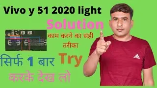 Vivo y51 2020 light problems solution 