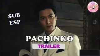 [SUB ESP] Pachinko | Tráiler Oficial | Sub Español