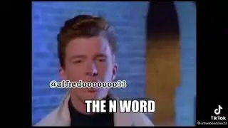 RICK ROL GONE WRONGD