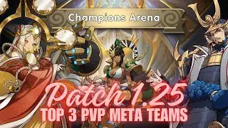 Mythic Heroes - Patch 1.25 Top 3 PvP Meta Teams