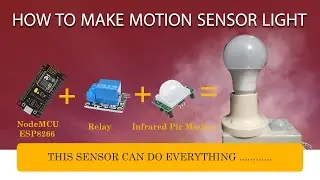 Tutorial  How PIR Sensor Works and How To Use It with nodemcu esp8266