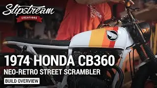 1974 Honda CB360 Street Scrambler - Build Overview