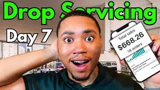 BUILDING A DROP SERVICING BUSINESS 🔥 [Day 7 UPDATE]
