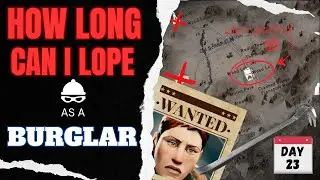 How Long Can I Lope as a Burglar - Astrid version (Day 23) #thelongdark #survivalgame #longdark