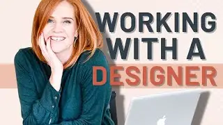 Getting the most out of your Web Designer