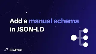 Add a manual schema in JSON LD