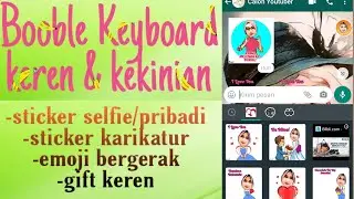 Make whatsapp sticker with our face || cool and modern keyboard